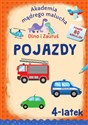 Akademia Mądrego Malucha Dino i Zauruś 4-latek Pojazdy - Emilia Matyka