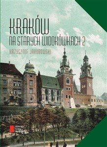 Kraków na starych widokówkach - Polish Bookstore USA