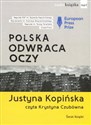 [Audiobook] Polska odwraca oczy - Justyna Kopińska