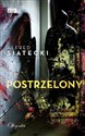 Postrzelony  