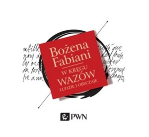 [Audiobook] W kręgu Wazów Ludzie i obyczaje. in polish