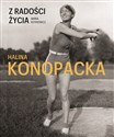 Z radości życia Halina Konopacka online polish bookstore