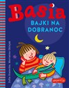 Basia. Bajki na dobranoc  - Zofia Stanecka