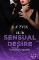 Club Sensual Desire. Brutalne zagranie books in polish