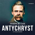 [Audiobook] Antychryst - Fryderyk Nietzsche