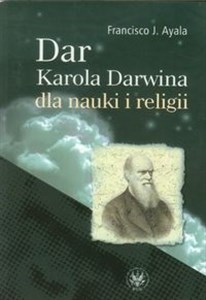 Dar Karola Darwina dla nauki i religii  