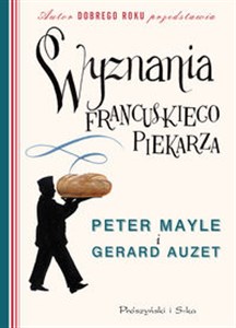 Wyznania francuskiego piekarza in polish