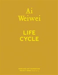 Ai Weiwei: Life Cycle chicago polish bookstore