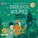 [Audiobook] Klasyka dla dzieci Tom 23 Sherlock Holmes Samotny cyklista - Arthur Conan Doyle