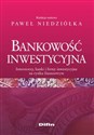 Bankowość inwestycyjna Inwestorzy, banki i firmy inwestycyjne na rynku finansowym polish usa