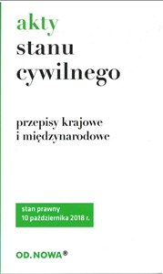 Akty stanu cywilnego przepisy krajowe i międzynarodowe bookstore