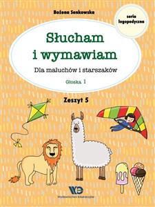 Słucham i wymawiam Zeszyt 5 Głoska l Dla maluchów i starszaków 