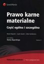 Prawo karne materialne Część ogólna i szczególna 