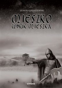 Mieszko wnuk Mieszka polish books in canada