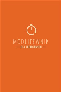 Modlitewnik dla zabieganych   