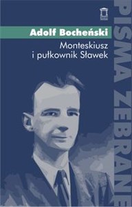 Monteskiusz i pułkownik Sławek  