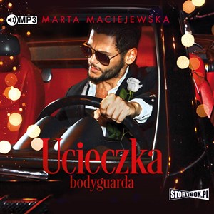 [Audiobook] Ucieczka bodyguarda  