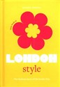 Little Book of London Style Fashion Story of the Iconic City Bookshop