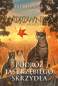 Podróż Jastrzębiego Skrzydła  - Erin Hunter  