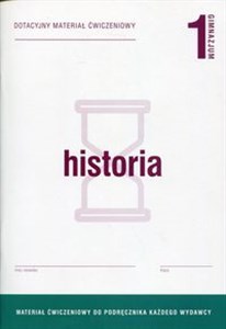 Historia 1 Dotacyjny materiał ćwiczeniowy Gimnazjum pl online bookstore