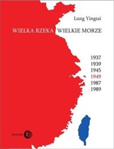 Wielka rzeka, wielkie morze 