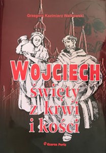 Wojciech, święty z krwi i kości polish books in canada
