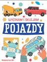 Wycinam i sklejam. Pojazdy - opracowanie zbiorowe