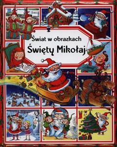 Święty Mikołaj Świat w obrazkach Polish Books Canada
