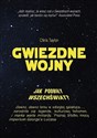 Jak Gwiezdne Wojny podbiły wszechświat?  