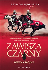 Zawisza Czarny Tom 3 Wielka wojna  