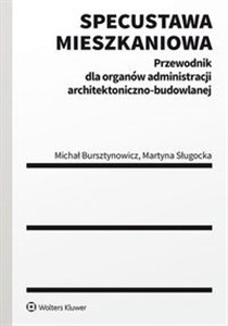 Specustawa mieszkaniowa Przewodnik dla organów administracji architektoniczno-budowlanej online polish bookstore