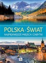 Polska i Świat Najpiękniejsze miejsca i zabytki bookstore