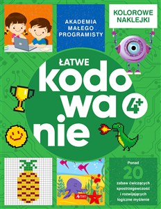 Akademia małego programisty Łatwe kodowanie Polish bookstore