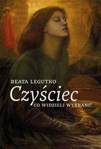 Czyściec Co widzieli wybrani  