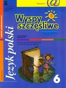 Wyspy szczęśliwe 6 podręcznik do kształcenia literacko-kulturowego Szkoła podstawowa in polish