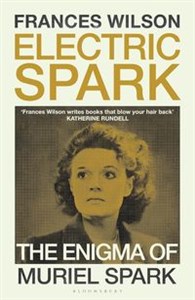 Electric Spark The Enigma of Muriel Spark  