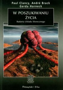 W poszukiwaniu życia Badania Układu Słonecznego Canada Bookstore