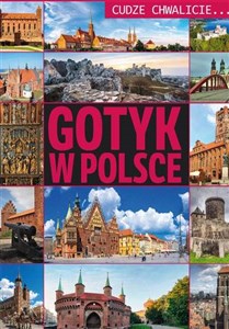 Cudze chwalicie Gotyk w Polsce Canada Bookstore