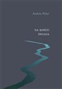 Na końcu świata Wybór opowiadań polish books in canada