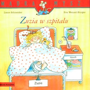 Mądra mysz Zuzia w szpitalu buy polish books in Usa