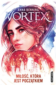 Vortex Miłość, która jest początkiem Polish Books Canada