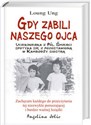 Gdy zabili naszego ojca Uciekinierka z Pól Śmierci spotyka się z pozostawioną w Kambodży siostrą  