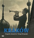 Kraków. Fotografie z dawnych lat chicago polish bookstore