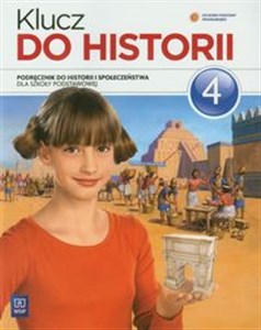 Klucz do historii 4 Podręcznik do historii i społeczeństwa szkoła podstawowa  