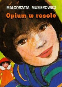 Opium w rosole 