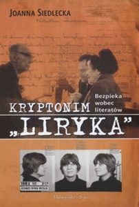 Kryptonim Liryka Bezpieka wobec literatów pl online bookstore