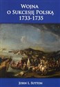 Wojna o Sukcesję Polską 1733-1735  