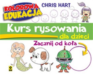 Kurs rysowania dla dzieci Zacznij od koła 