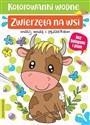 Zwierzęta na wsi. Kolorowanki wodne  - Polish Bookstore USA