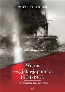 Wojna rosyjsko-japońska 1904-1905. Działania na morzu   